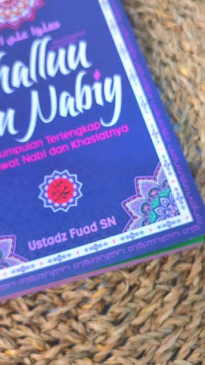 Buku Shallu Alan Nabiy Kumpulan Terlengkap Sholawat Nabi Dan Khasiatnya