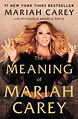 The Meaning of Mariah Carey | CBC Books