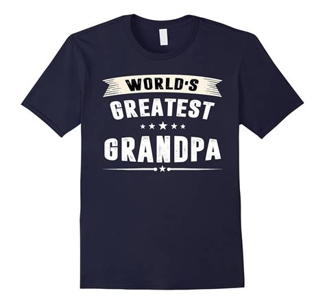 Worlds Greatest Grandpa T Shirt Best Grandfather Ever T Shirt Managatee
