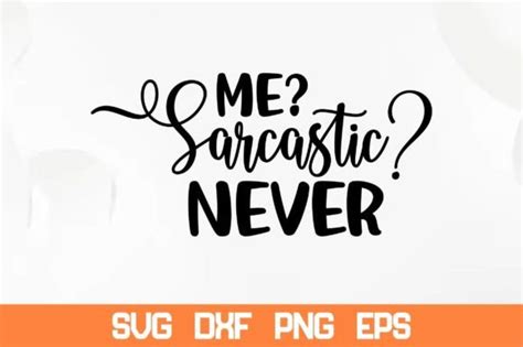 me sarcastic never svg graphic by sadiqul7383 · creative fabrica