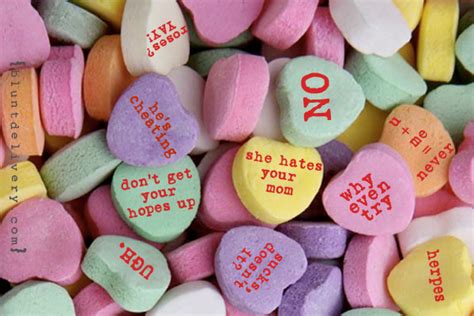 Sarcastic Candy Hearts Valentines Day Blunt Delivery Where Honesty