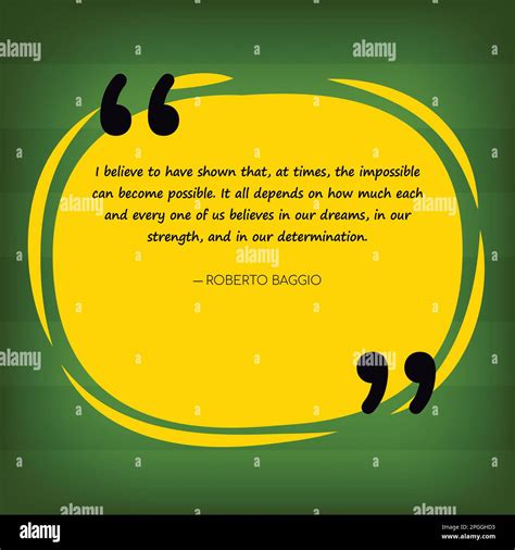 Roberto Baggio Quotes For Inspiration And Motivation Roberto Baggio