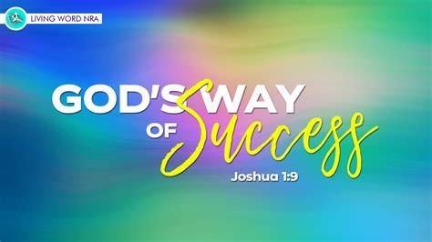 Gods Way Of Success Living Word Nra