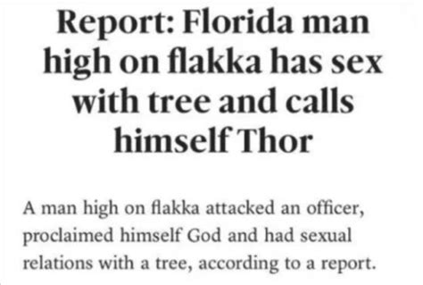 The Adventures Of Florida Man Should Be A Series On Netflix 18 Pics