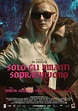 Solo gli amanti sopravvivono: la locandina italiana del film: 334067 ...