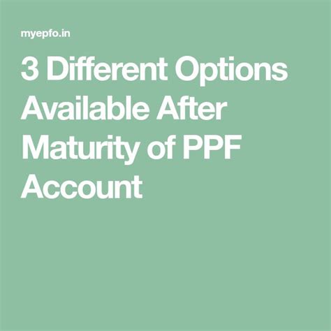 3 Different Options Available After Maturity Of PPF Account