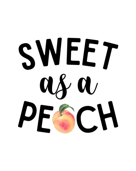 Sweet As A Peach Print Peach Sayings Peach Phrases Peach Etsy