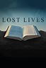 Lost Lives (2019) — The Movie Database (TMDB)