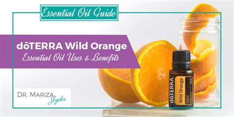 Wild Orange Essential Oil Uses And Benefits Dr Mariza