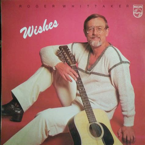 Roger Whittaker Wishes 1980 Vinyl Discogs