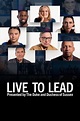 Live to Lead (TV Series 2022- ) — The Movie Database (TMDB)