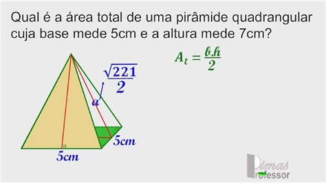 CÁlculo Da Área Total Da PirÂmide Quadrangular Youtube