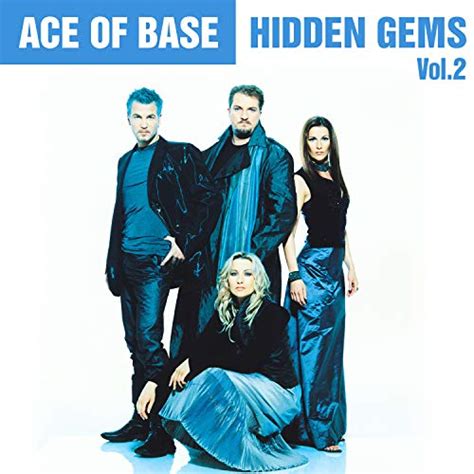 Hidden Gems Vol 2 Ace Of Base Digital Music
