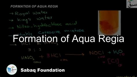 Formation Of Aqua Regia Chemistry Lecture Sabaqpk Youtube