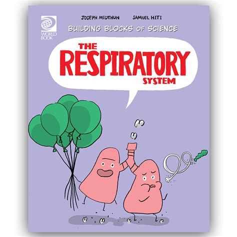 The Respiratory System World Book