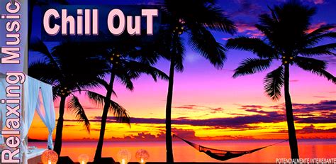 chill out relax music appstore for android