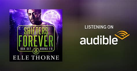 Shifters Forever Boxed Set By Elle Thorne Audiobook