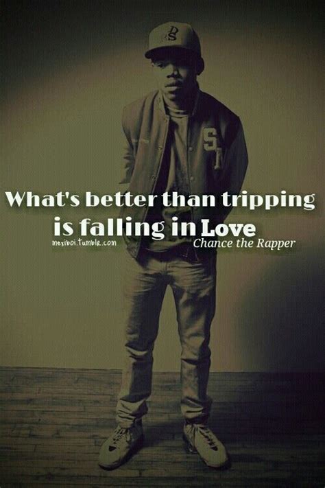 Chance The Rapper This Is A Cute Qquote But The Fact That It Came Out