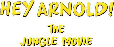 Image Heyarnold The Jungle Movie Logopng Hey Arnold Wiki Fandom