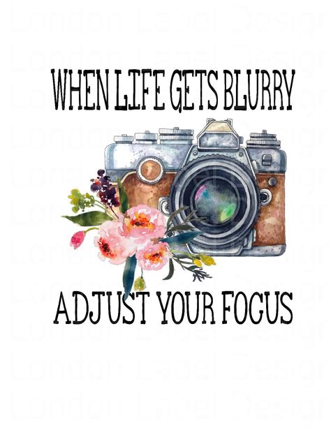 When Life Gets Blurry Adjust The Focus Digital Design Png Etsy In
