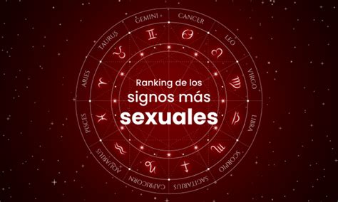 Ranking De Los Signos Más Sexuales Del Zodiaco ☀️ Blackversions