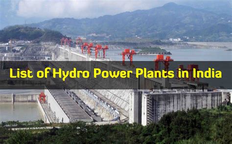List Of Hydro Power Plants In India