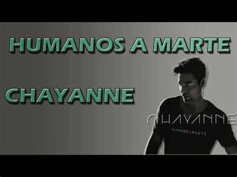 This application will accompany your spare time. Chayanne Humanos a Marte / LETRA - YouTube