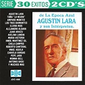 Agustin Lara Y Sus Interpretes: 30 Exitos: Various Artists: Amazon.in ...