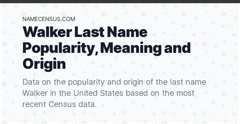 Walker Last Name Popularity Meaning And Origin
