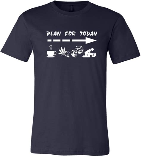 Plan For Today Coffee Smoke Weed Drink Sex T Shirt