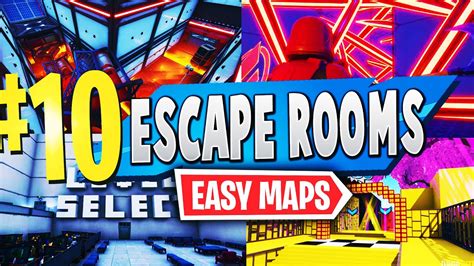 Top 10 Easy Escape Rooms Creative Maps In Fortnite Fortnite Easy