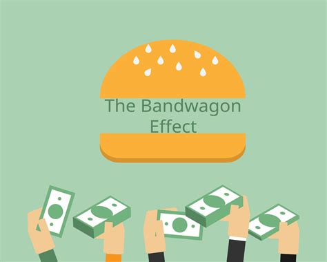 The Bandwagon Effect In Sales Which People Do Something Primarily