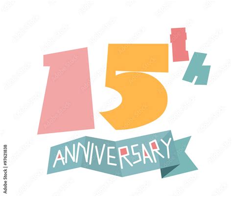 Happy 15th Anniversary Stock Vector Adobe Stock