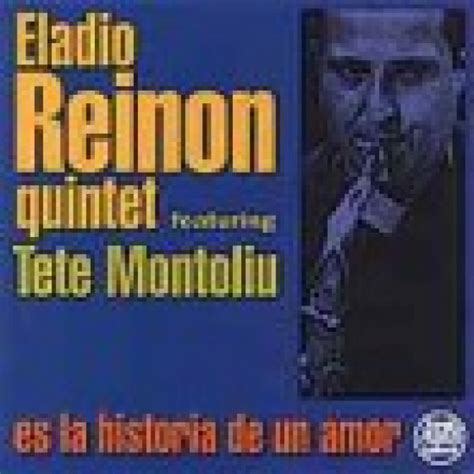 Eladio Reinón Es La Historia De Un Amor Feat Tete Montoliu Blue Sounds