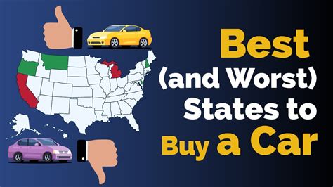 Best And Worst States To Buy A Car Where Can I Get The Best Deal
