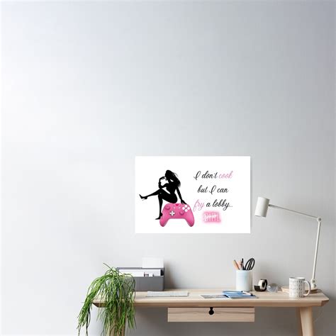 Gamer Girl Quote Poster For Sale By Goodgirldesigns Redbubble