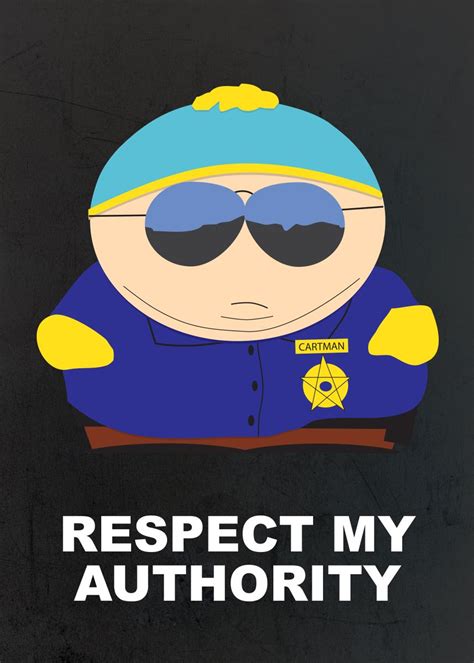 South Park Cartman Respect My Authoritah