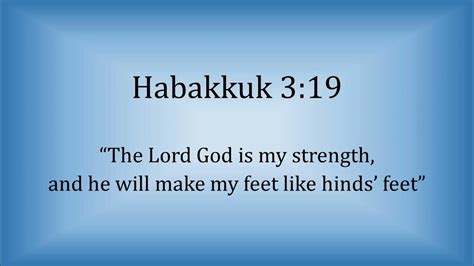 Habakkuk 319 God Will Make My Feet Like Hinds Feet On High