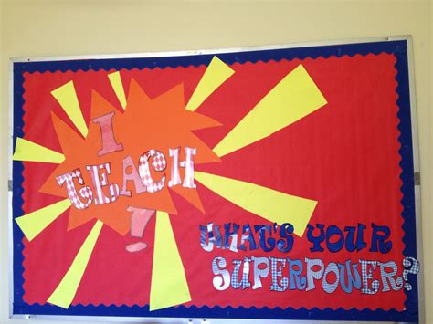 Super Hero Bulletin Board Teachers Lounge Superhero Teacher