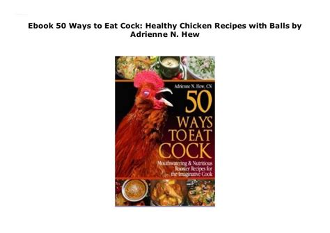 Ebook 50 Ways To Eat Cock Healthy Chicken Recipes With Balls By Adri