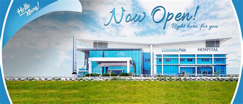 Columbia asia started its operations in 1996, with the first hospital acquired a year later in sarawak, east malaysia. Columbia Asia Hospital - Malaysia