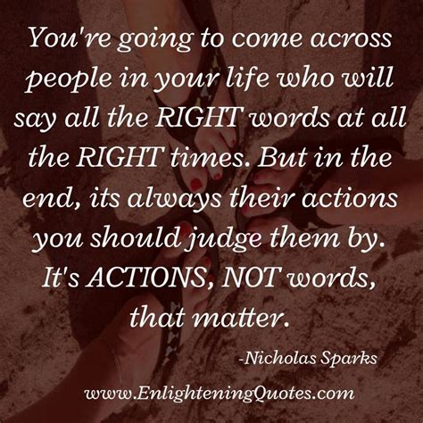 Judge People By Their Actions Not Words Wonder Quotes Words Actions Not Words