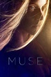 Muse (film, 2018) | Kritikák, videók, szereplők | MAFAB.hu