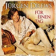 Drews, Jürgen -Für Einen Tag (2-Track) - Drews,Jürgen: Amazon.de: Musik
