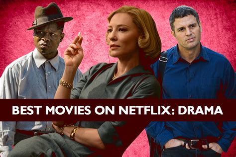 You've got a subscription, you're ready for a marathon, and you want only the best movies no netflix to watch. The 20 Highest-Rated Drama Movies On Netflix | Decider