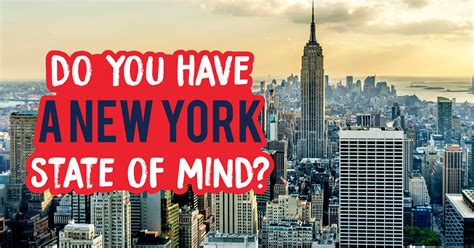 Do You Have A New York State Of Mind Question 21 Have You Ever