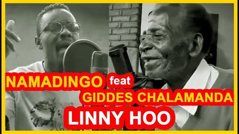 Namadingo Ft Giddes Chalamanda Linny Hoo Beautiful Music From Africa
