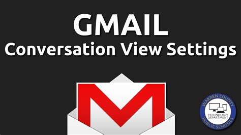 Gmail Conversation View Settings Youtube