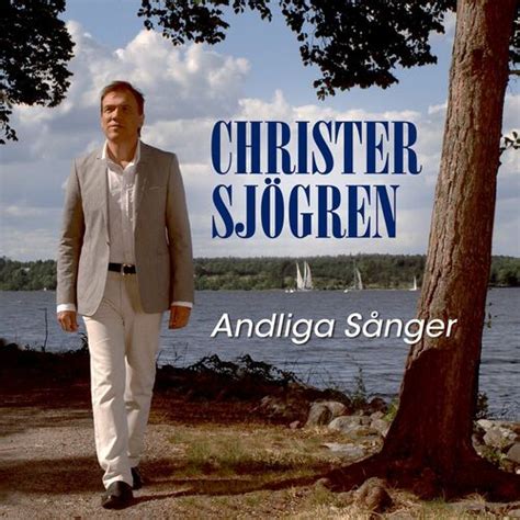 Christer Sjögren - Andliga Sånger: lyrics and songs | Deezer