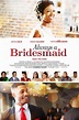Always a Bridesmaid (2019) | FilmFed